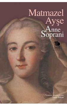Matmazel Ayşe - Anne Soprani - İmge Kitabevi
