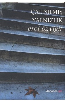 Çalışılmış Yalnızlık Çalışılmış Yalnızlık