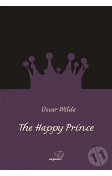 The Happy Prince - Oscar Wilde - Sapiens The Happy Prince - Oscar Wilde - Sapiens
