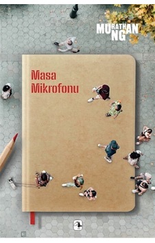 Masa Mikrofonu / Murathan Mungan Masa Mikrofonu / Murathan Mungan