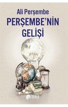 Perşembe'nin Gelişi - Ali Perşembe - Scala Yayıncılık