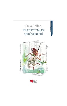 Pinokyo' nun Serüvenleri - Carlo Collodi - Can Çocuk Yayınları Pinokyo' nun Serüvenleri - Carlo Collodi - Can Çocuk Yayınları