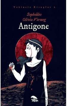 Antigone - Tekinsiz Kitaplar 2 - Sophokles - Sırtlan Kitap Antigone - Tekinsiz Kitaplar 2 - Sophokles - Sırtlan Kitap