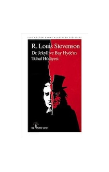 Dr. Jekyll ve Bay Hyde'ın Tuhaf Hikayesi - Robert Louis Stevenson - İlgi Kültür Sanat Yayınları Dr. Jekyll ve Bay Hyde'ın Tuhaf Hikayesi - Robert Louis Stevenson - İlgi Kültür Sanat Yayınları