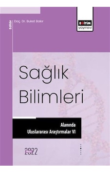 Sağlık Bilimleri Alanında Uluslararası Araştırmalar Vı / Kolektif