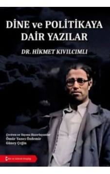 Dine Ve Politikaya Dair Yazılar Bilim Ve Gelecek Dine Ve Politikaya Dair Yazılar Bilim Ve Gelecek