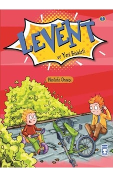 Levent Ve Yeni Bisikleti - Ilk Okuma Kitaplarım 1