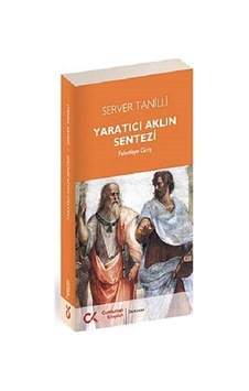 Yaratıcı Aklın Sentezi - Server Tanilli - Cumhuriyet Kitapları