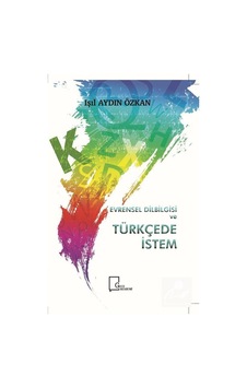 Evrensel Dilbilgisi ve Türkçede İstem  - Işıl Aydın Özkan  - Gece Akademi