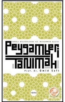 Peygamberi Tanımak / Prof.Dr. Omid Safi 9786055902438