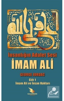 İnsanlığın Adalet Sesi İmam Ali / George Jordak İnsanlığın Adalet Sesi İmam Ali / George Jordak