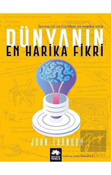 Dünyanın En Harika Fikri - John Farndon - Eksik Parça Dünyanın En Harika Fikri - John Farndon - Eksik Parça
