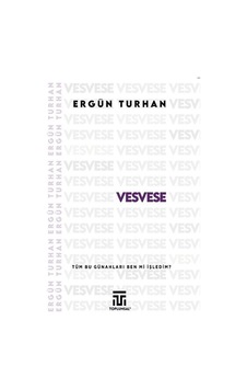 Vesvese / Ergün Turhan