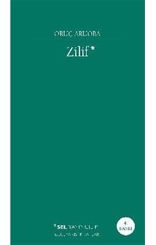 Zilif - Oruç Aruoba - Sel Yayıncılık Zilif - Oruç Aruoba - Sel Yayıncılık