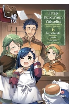 Kitap Kurdu'nun Yükselişi 6 / Miya Kazuki Kitap Kurdu'nun Yükselişi 6 / Miya Kazuki