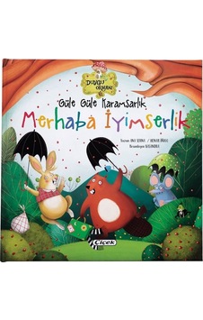 Güle Güle Karamsarlık - Merhaba İyimserlik- Çiçek Yayıncılık