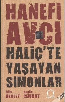 Haliç'te Yaşayan Simonlar - Hanefi Avcı - Angora