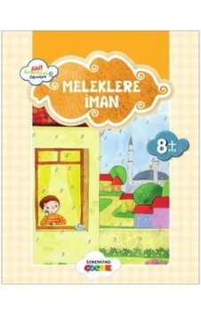 Meleklere İman-Küçük Akif Amentüyü Öğreniyor - Ahmet Efe - Semerkand Çocuk