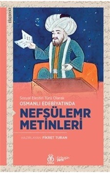 Sosyal Eleştiri Türü Olarak Osmanlı Edebiyatında Nefsülemr Met...
