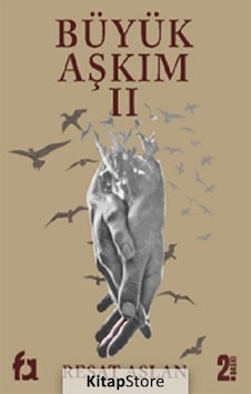 Büyük Aşkım - 2 - Reşat Aslan - Fa Yayınları Büyük Aşkım - 2 - Reşat Aslan - Fa Yayınları