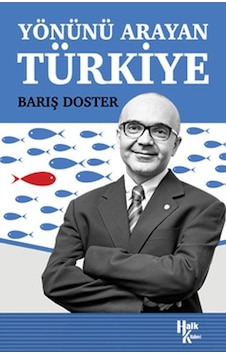Yönünü Arayan Türkiye - Barış Doster - Halk Kitabevi