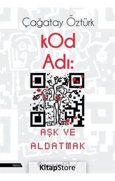 Kod Adı: Aşk ve Aldatmak - Çağatay Öztürk - İnkılap Kitabevi Kod Adı: Aşk ve Aldatmak - Çağatay Öztürk - İnkılap Kitabevi