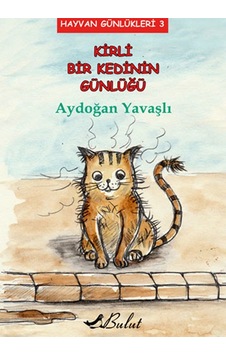 Kirli Bir Kedinin Günlüğü - Aydoğan Yavaşlı - Bulut Yayınları Kirli Bir Kedinin Günlüğü - Aydoğan Yavaşlı - Bulut Yayınları