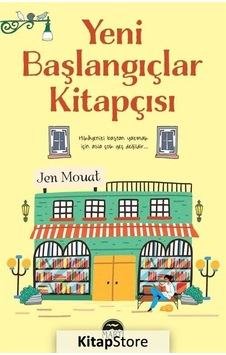 Yeni BaşlangıçLar KitapçIsı / Jen Mouat