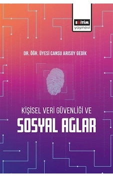 Kişisel Veri Güvenliği Ve Sosyal Ağlar / Dr. Öğr. Üyesi Cansu ... Kişisel Veri Güvenliği Ve Sosyal Ağlar / Dr. Öğr. Üyesi Cansu ...