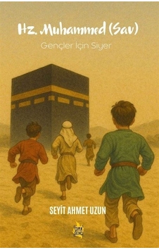 Hz. Muhammed Sav / Seyit Ahmet Uzun