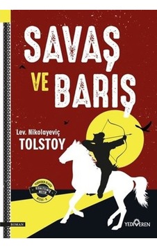 Savaş ve Barış - Lev Nikolayeviç Tolstoy - Yediveren Yayınları