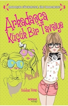 Arkadaşça Küçük Bir Tavsiye N11.21169 Arkadaşça Küçük Bir Tavsiye N11.21169