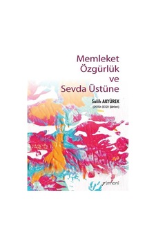Memleket Özgürlük ve Sevda Üstüne - Salih Akyürek - Armoni