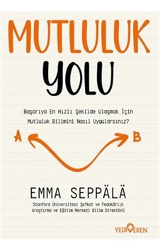 Mutluluk Yolu / Emma Seppälä