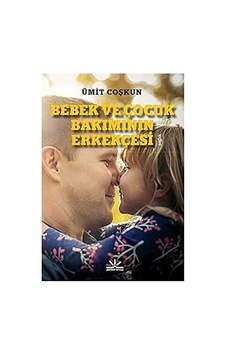 Bebek Ve Çocuk Bakımının Erkekçesi Sku: Zeusstk8207214a03