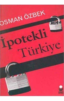 Ipotekli Türkiye Osman Özbek 9799758572716