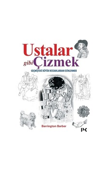 Ustalar Gibi Çizmek - Barrington Barber - Profil Kitap Ustalar Gibi Çizmek - Barrington Barber - Profil Kitap