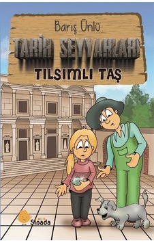 Tarih Seyyahları / Tılsımlı Taş / Barış Ünlü