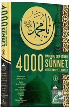 4000 Sünnet Müstehab Ve Edepler 1. Cilt / Kolektif 4000 Sünnet Müstehab Ve Edepler 1. Cilt / Kolektif