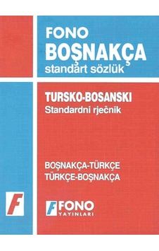 Boşnakça Standart Sözlük - Mirsad Turanovic -  Nadira Zunic - Fono Yayınları
