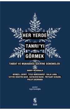 Her Yerde Tanrı'yı Görmek - İnsan Yayınları Her Yerde Tanrı'yı Görmek - İnsan Yayınları