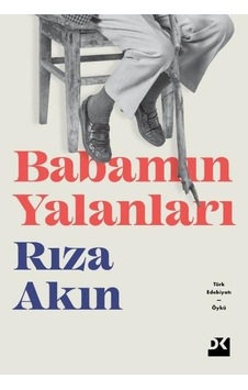 Babamın Yalanları - Rıza Akın - Doğan Kitap