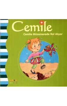 Cemile - Müsamerede rol alıyor - Aline de Petingy - Kaknüs Yayınları Cemile - Müsamerede rol alıyor - Aline de Petingy - Kaknüs Yayınları