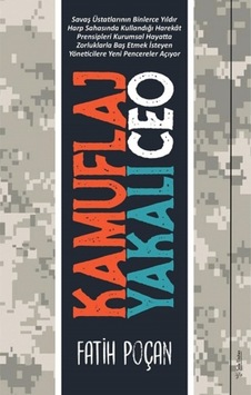 Kamuflaj Yakalı Ceo - Fatih Poçan - Sola Unitas Kamuflaj Yakalı Ceo - Fatih Poçan - Sola Unitas