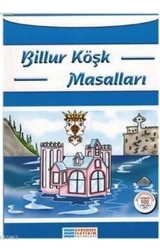 Billur Köşk Masalları - Evrensel İletişim Yayınları Billur Köşk Masalları - Evrensel İletişim Yayınları