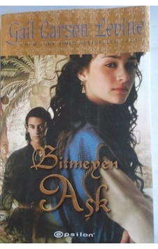 Bitmeyen Aşk/gail Carson Levine Bitmeyen Aşk/gail Carson Levine