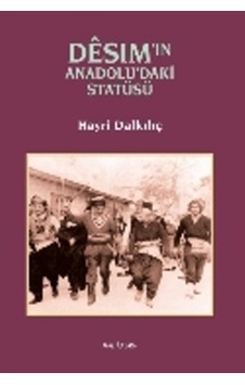 Desim'In Anadolu'Daki Statüsü
