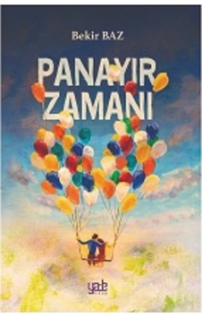 Panayır Zamanı - Bekir Baz - Yade Kitap Panayır Zamanı - Bekir Baz - Yade Kitap
