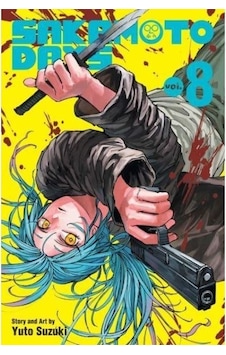 Sakamoto Days Vol. 8 - Yuto Suzuki - Viz Media, Subs. of Shogakukan Inc Sakamoto Days Vol. 8 - Yuto Suzuki - Viz Media, Subs. of Shogakukan Inc