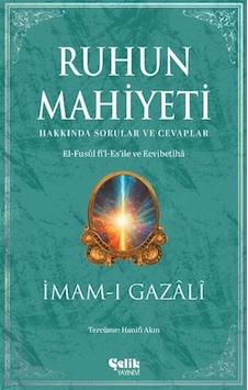 Ruhun Mahiyeti Hakkında Sorular Ve Cevaplar & El Fusul Fil Esi... Ruhun Mahiyeti Hakkında Sorular Ve Cevaplar & El Fusul Fil Esi...